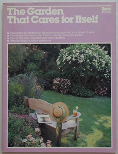 Imagen de archivo de Garden That Cares for Itself (Ortho library) a la venta por Wonder Book