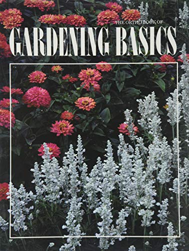 Stock image for The Ortho Book of Gardening Basics for sale by Better World Books: West