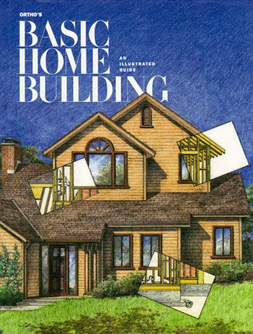 Stock image for Ortho's Basic Home Building for sale by Better World Books