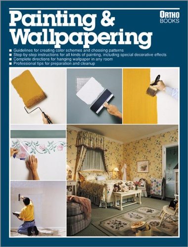 Painting & Wallpapering (9780897212595) by Sharon M. Ross; Robert J. Beckstrom