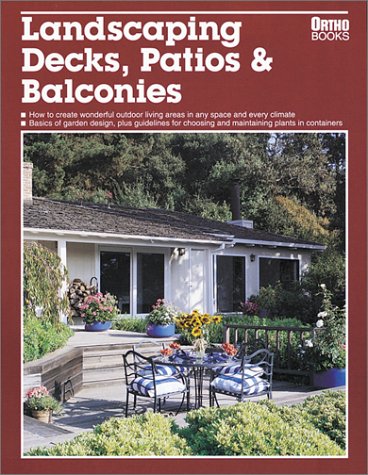 Stock image for Landscaping Decks, Patios and Balconies for sale by Better World Books