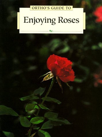 9780897212717: Ortho's Complete Guide to Roses