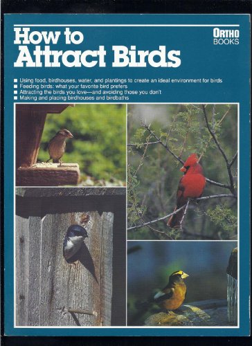 Beispielbild fr How to Attract Birds zum Verkauf von SecondSale