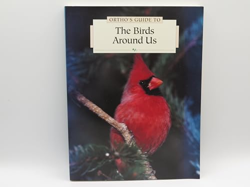 9780897212809: Ortho's Guide to Enjoying Birds