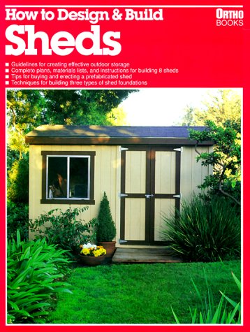 Stock image for How to Design & Build Sheds for sale by Half Price Books Inc.