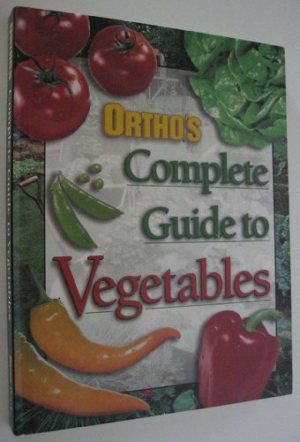 Stock image for Orthos Complete Guide to Vegetables for sale by Front Cover Books