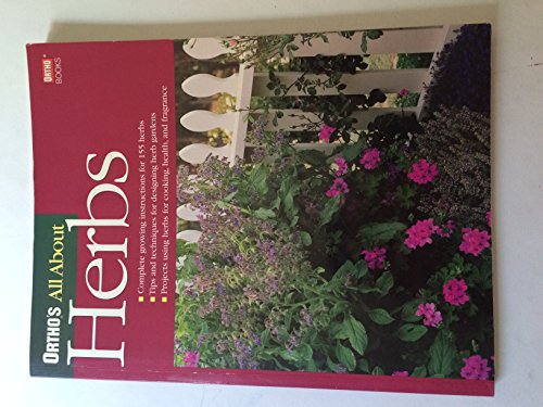 Beispielbild fr Ortho's All About Herbs (Ortho's All About Gardening) zum Verkauf von Your Online Bookstore