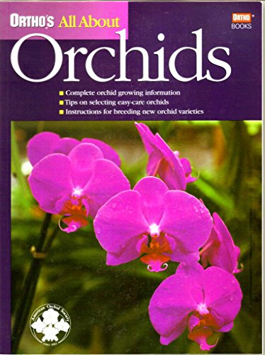 Stock image for Ortho's All About Orchids for sale by SecondSale