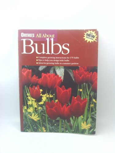 Imagen de archivo de Ortho's All about Bulbs a la venta por Better World Books