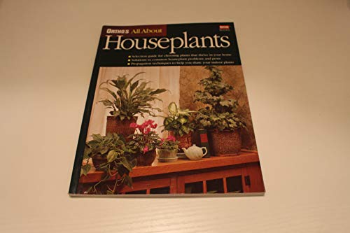 Stock image for Ortho's All About Houseplants (Ortho's All About Gardening) for sale by SecondSale