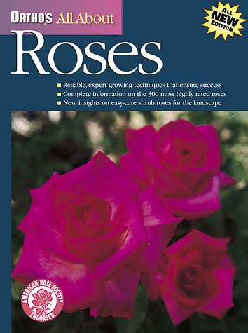Beispielbild fr Ortho's All About Roses (Ortho's All About Gardening) zum Verkauf von Your Online Bookstore
