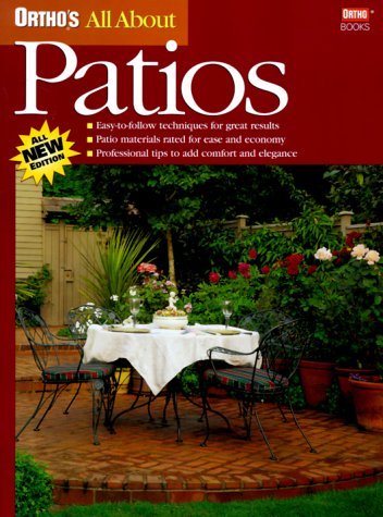 Stock image for Ortho's All About Patios Ortho Books and Erickson, Larry for sale by Mycroft's Books