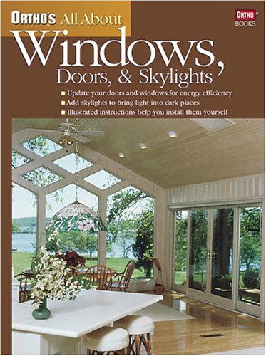 Stock image for Ortho's All About Windows, Doors, & Skylights for sale by SecondSale