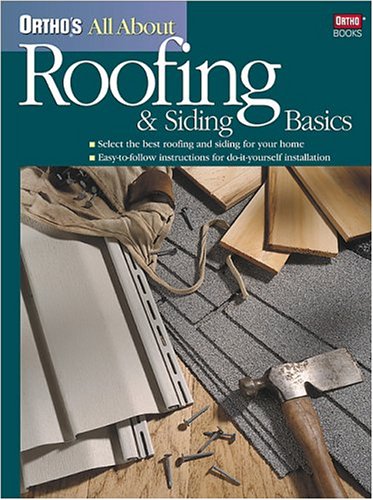 Stock image for Ortho's All about Roofing and Siding Basics for sale by Better World Books: West