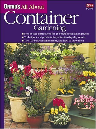 Imagen de archivo de Ortho's All About Container Gardening (Ortho's All About Gardening) a la venta por Orion Tech