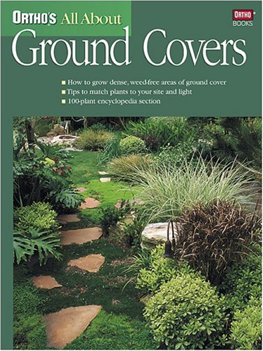 Stock image for Ortho's All About Ground Covers (Ortho's All About Gardening) for sale by Front Cover Books