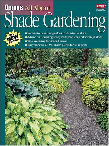 Stock image for Ortho's All About Shade Gardening (Ortho's All About Gardening) for sale by Gulf Coast Books