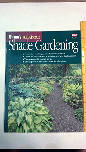 Stock image for Ortho's All About Shade Gardening (Ortho's All About Gardening) for sale by Gulf Coast Books