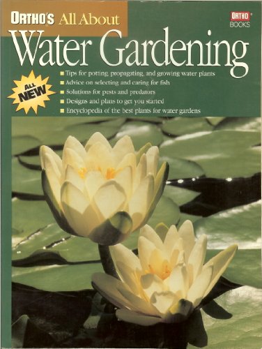 Beispielbild fr Ortho's All about Water Gardening zum Verkauf von Better World Books