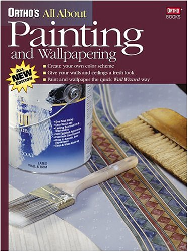 Imagen de archivo de Ortho's All About Painting and Wallpapering a la venta por Wonder Book