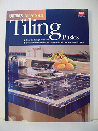 Stock image for Ortho's All About Tiling Basics for sale by SecondSale
