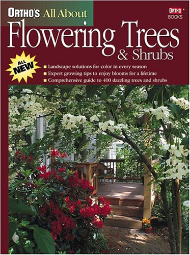 Beispielbild fr Ortho's All about Flowering Trees and Shrubs zum Verkauf von Better World Books