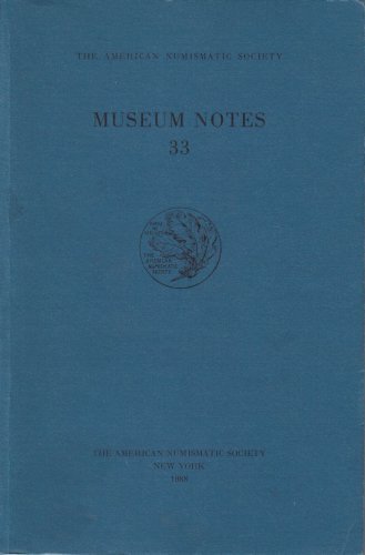 Stock image for The American Numismatic Society (Museum Notes 33) for sale by Turn-The-Page Books