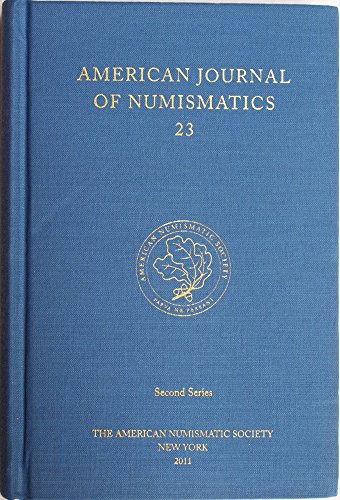 Stock image for American Journal of Numismatics 23 (2011) for sale by Housing Works Online Bookstore