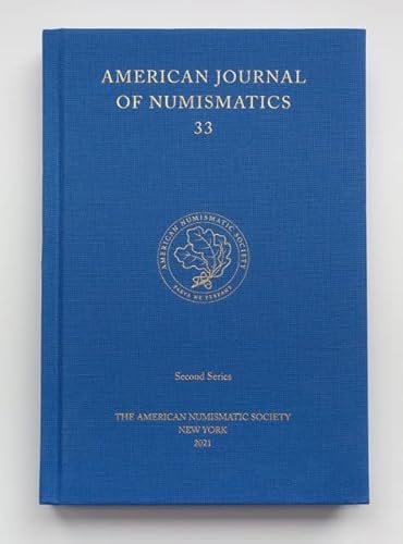 Stock image for American Journal of Numismatics 33 (2021) for sale by ISD LLC