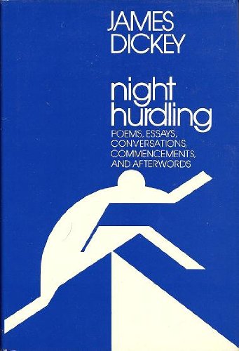 Imagen de archivo de Night Hurdling : Poems, Essays, Conversations, Commencements, and Afterwords a la venta por Better World Books