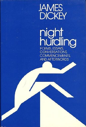 Stock image for Night Hurdling: Poems, Essays, Conversations, Commencements, and Afterwords for sale by ThriftBooks-Dallas