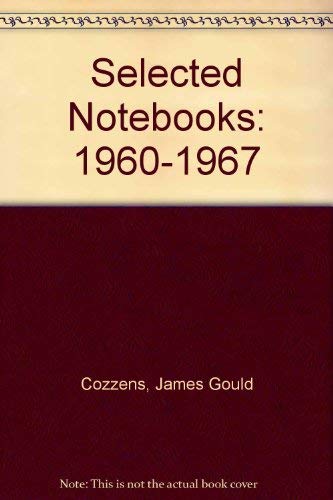 9780897230421: Selected Notebooks: 1960-1967
