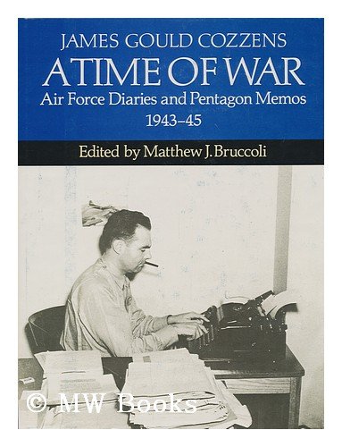 Beispielbild fr A Time of War : Air Force Diaries and Pentagon Memos, 1943-45 zum Verkauf von Better World Books