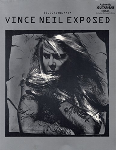 Selections from Vince Neil: Guitar tab (9780897241106) by Neil, Vince