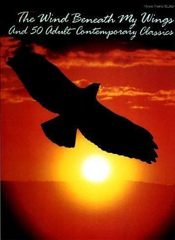 Stock image for The Wind Beneath My Wings and 50 Adult Contemporary Classics for sale by HPB-Ruby
