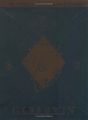 Beispielbild fr The Genius of George and Ira Gershwin: Piano/Vocal/Guitar zum Verkauf von AwesomeBooks