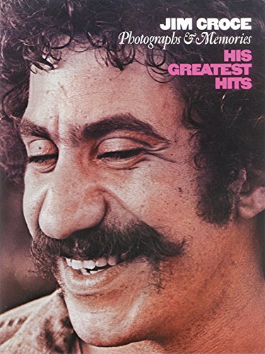 Stock image for Jim Croce -- Photographs & Memories: His Greatest Hits (Piano/Vocal/Chords) for sale by GF Books, Inc.