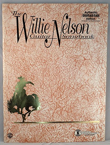 Imagen de archivo de The Willie Nelson Guitar Songbook (Authentic Guitar-Tab) a la venta por Wonder Book