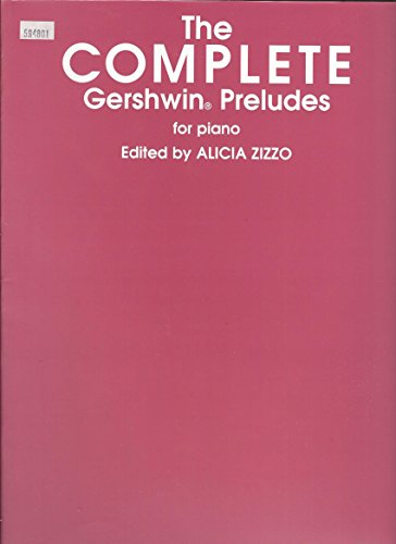 Beispielbild fr WARNER BROS GERSHWIN GEORGE - THE COMPLETE GERSHWIN PRELUDES - PIANO zum Verkauf von medimops