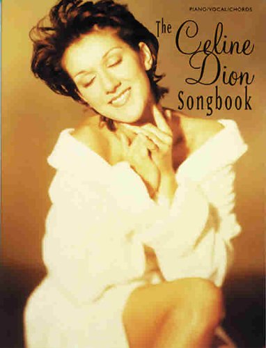 Beispielbild fr The Celine Dion Songbook: Piano/Vocal/Chords zum Verkauf von ThriftBooks-Dallas