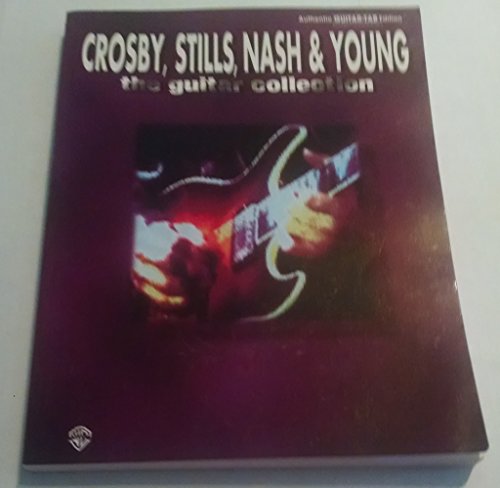 Imagen de archivo de Crosby, Stills, Nash & Young -- The Guitar Collection: Authentic Guitar TAB a la venta por Book Deals