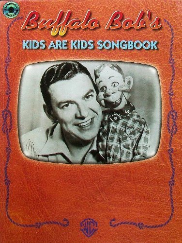 Stock image for Buffalo Bob's Kids Are Kids Songbook for sale by HPB-Ruby