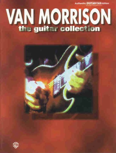 Beispielbild fr Van Morrison: The Guitar Collection zum Verkauf von WorldofBooks