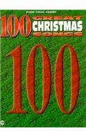 100 Great Christmas Songs (9780897248730) by Warner Brothers