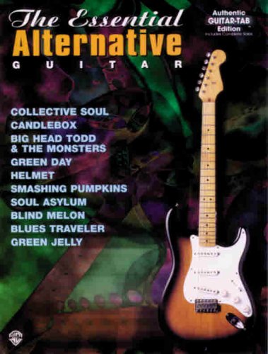The Essential Alternative Guitar: Authentic Guitar TAB (The Essential Guitar Series) (9780897249195) by [???]