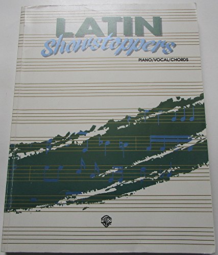 Latin Showstoppers: Piano/Vocal/Chords (Spanish Language Edition) (Spanish Edition) (9780897249379) by [???]