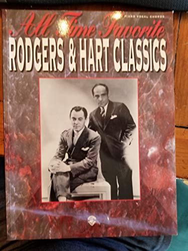 All Time Favorite Rodgers & Hart Classics: Piano/Vocal/Chords (All Time Favorite Series) (9780897249454) by [???]