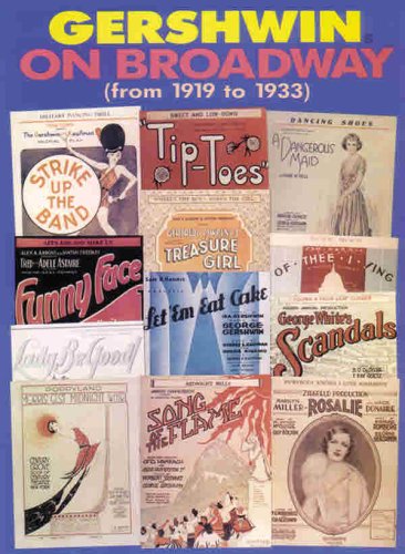 Imagen de archivo de Gershwin on Broadway (from 1919 to 1933): Piano/Vocal/Chords a la venta por Ergodebooks