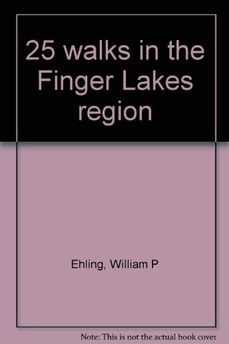 Beispielbild fr 25 walks in the Finger Lakes region zum Verkauf von Wonder Book