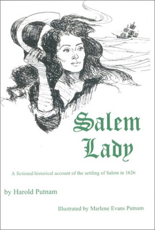 Stock image for Salem Lady , a Fictional Historical Account of the Settling of Salem in 1626 for sale by Martin Nevers- used & rare books